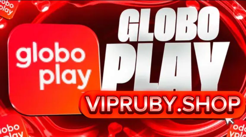 ASSINATURA GLOBO PLAY